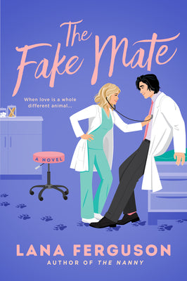 The Fake Mate - by: Lana Ferguson