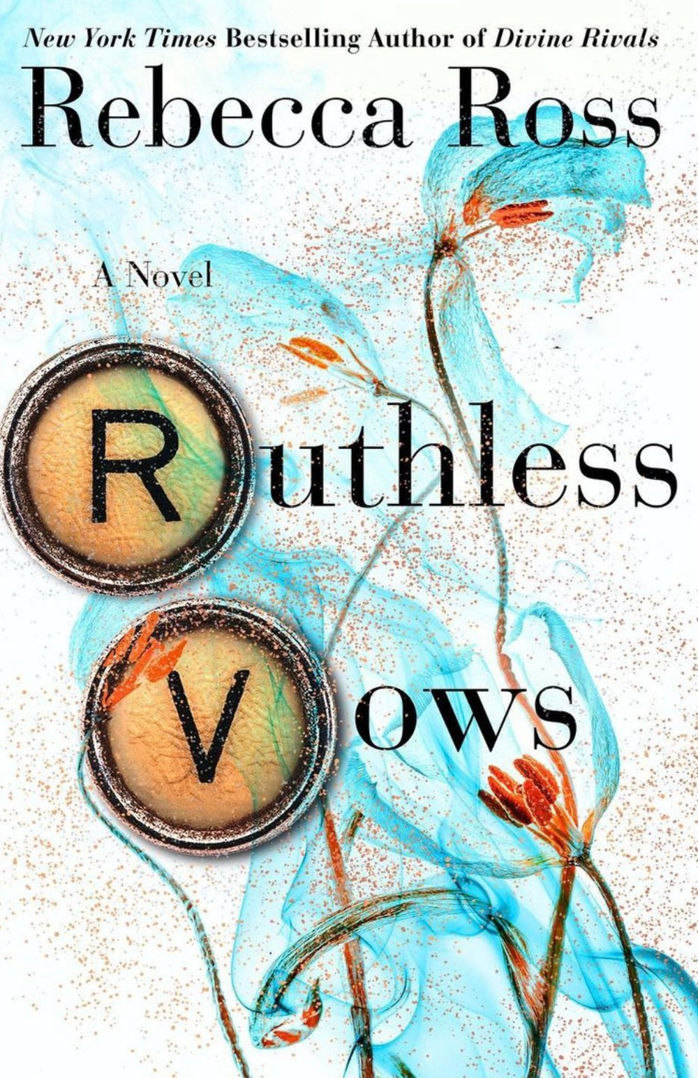 Ruthless Vows (Letters of Enchantment #2) - by: Rebecca Ross