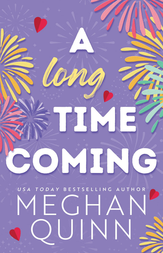 A Long Time Coming (Cane Brothers #3) - by: Meghan Quinn