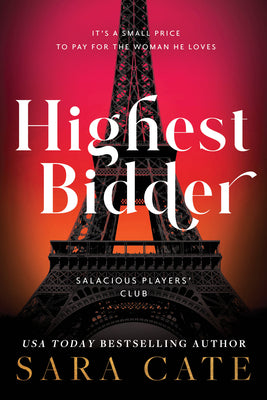 Highest Bidder (Salacious Players' Club #5) - Sara Cate