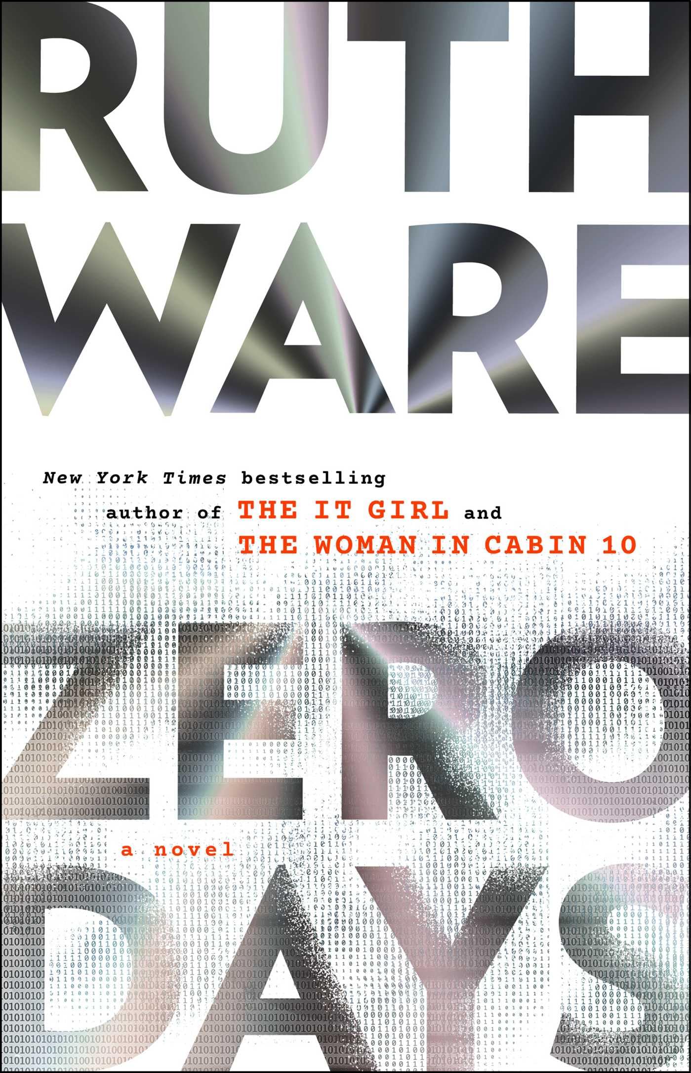 Zero Days - by: Ruth Ware