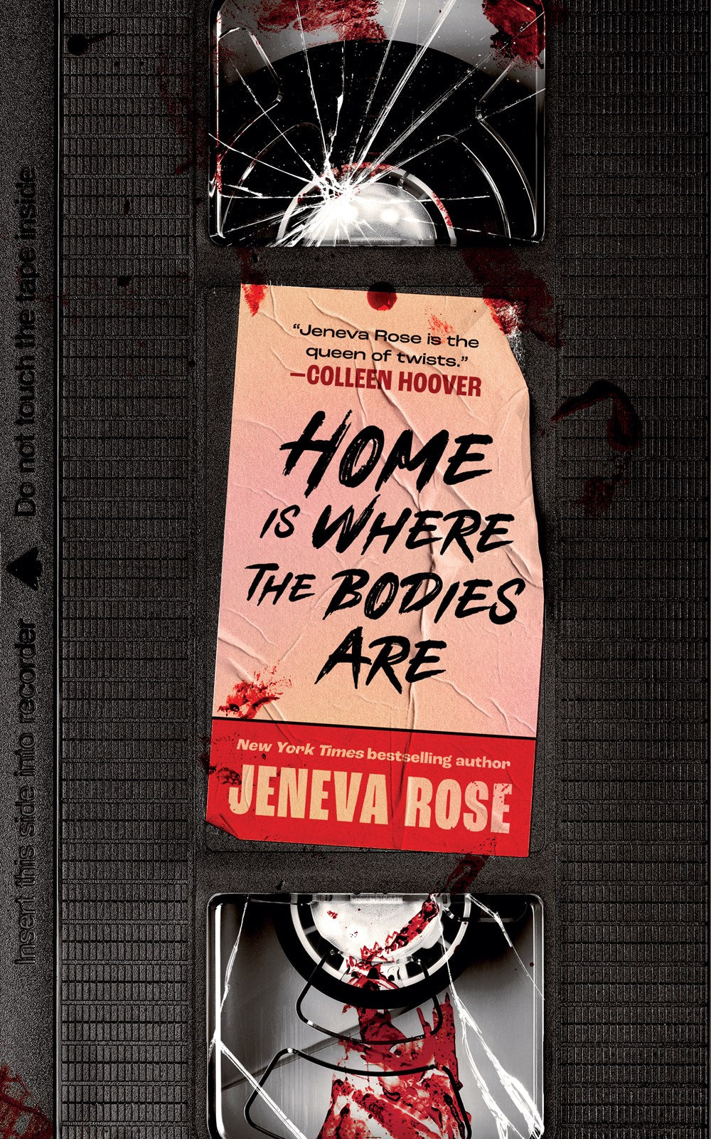 Home Is Where the Bodies Are - by: Jeneva Rose