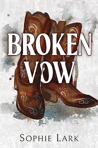 Broken Vow (Brutal Birthright #5) - by: Sophie Lark