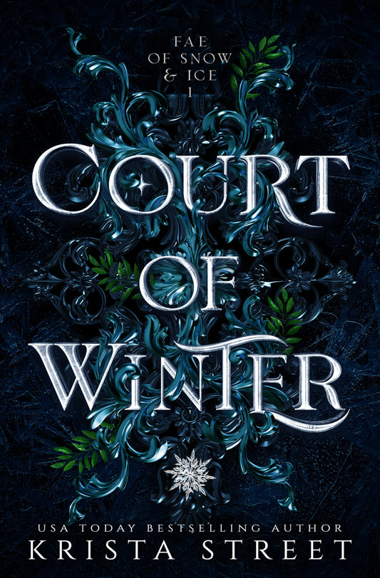Court of Winter (Fae of Snow & Ice #1) - by: Krista Street