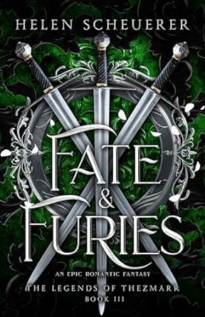 Fate & Furies (The Legends of Thezmarr #3) - by: Helen Scheuerer