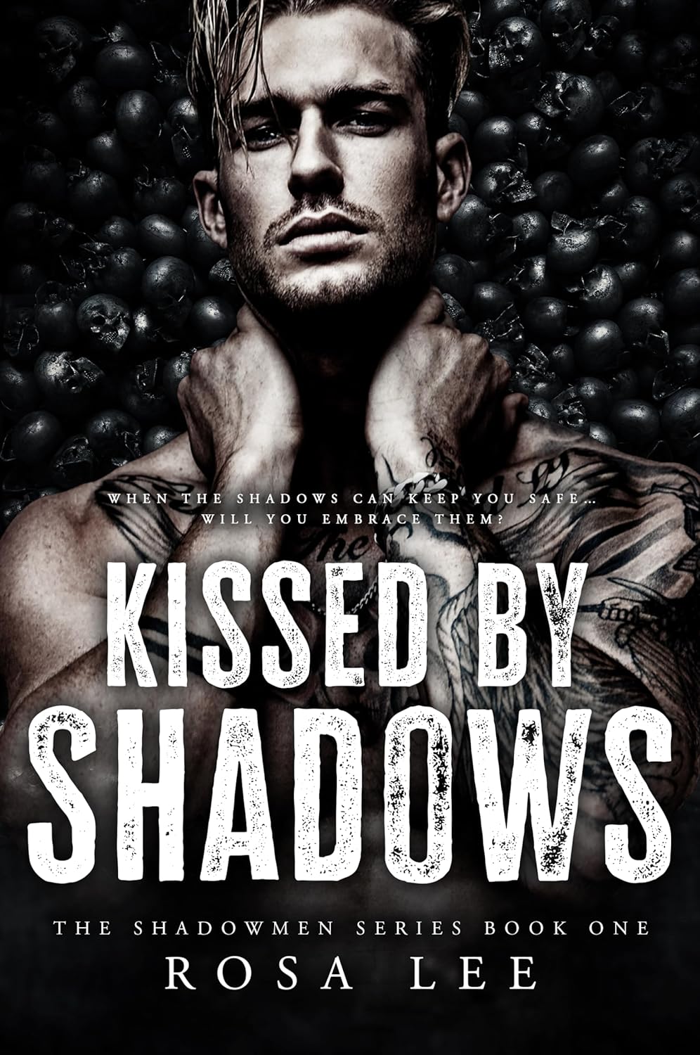 Kissed by Shadows (Shadowmen #1) - by: Rosa Lee