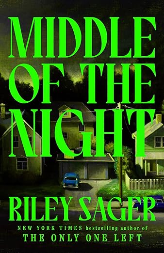 Middle of the Night - by: Riley Sager