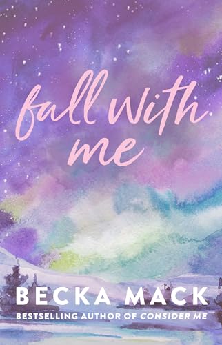 Fall with Me (Playing for Keeps #4) - by: Becka Mack