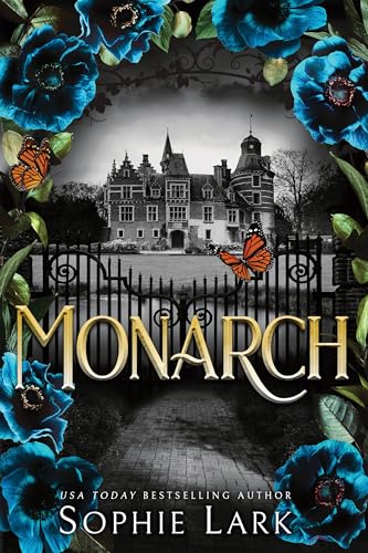 Monarch (Grimstone #2) - by: Sophie Lark