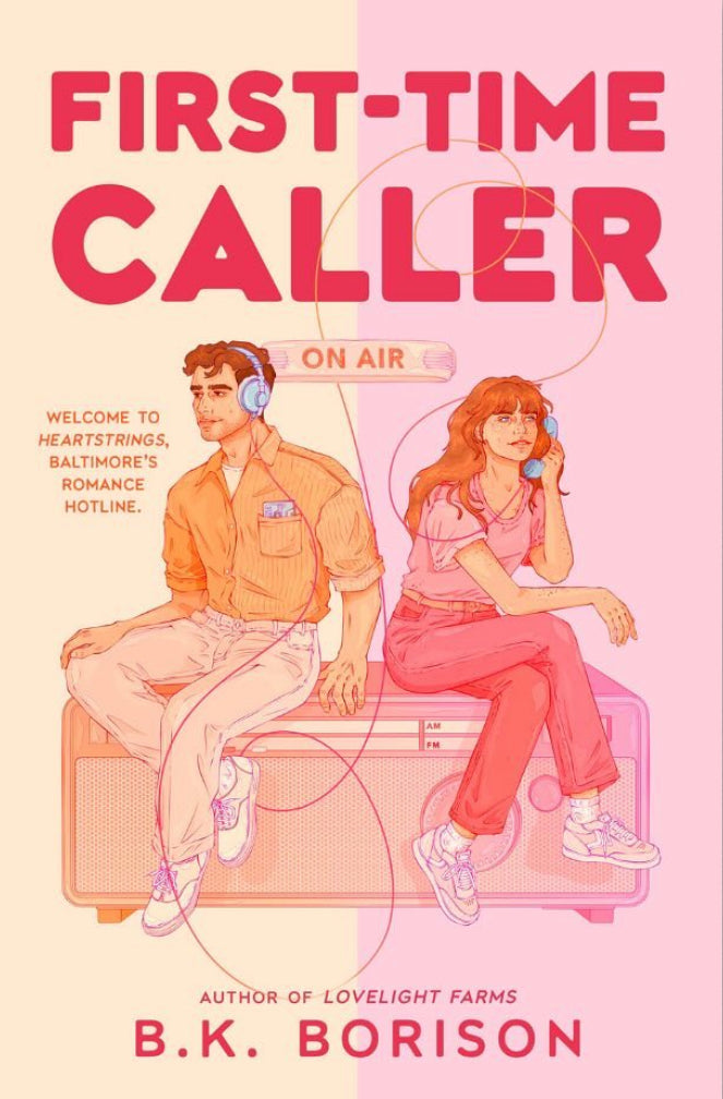 First-Time Caller (Heartstrings #1) - by: B.K. Borison