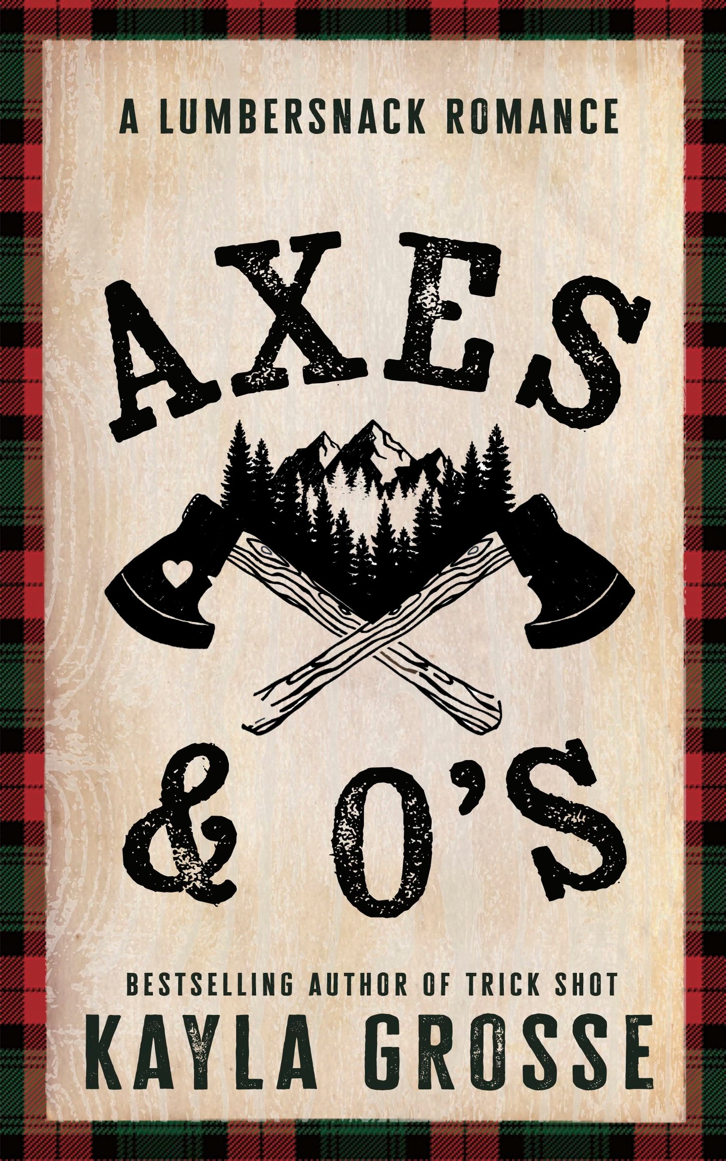 Axes & O's - by: Kayla Grosse