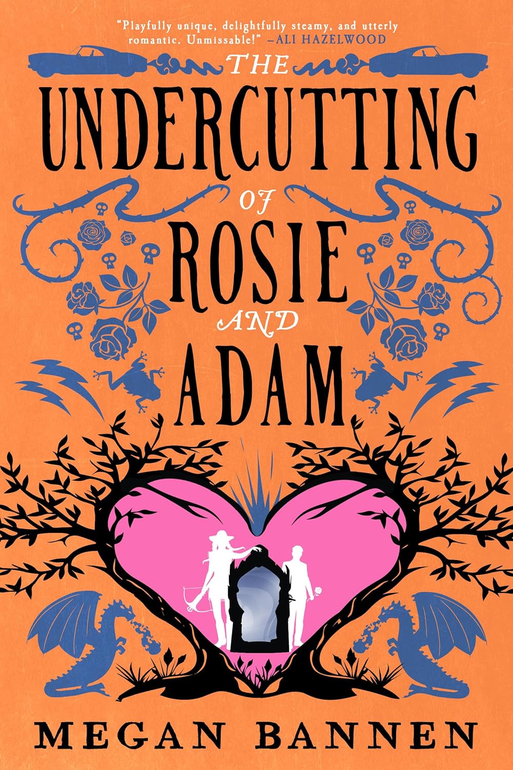 The Undercutting of Rosie and Adam (Hart and Mercy #3) - by: Megan Bannen