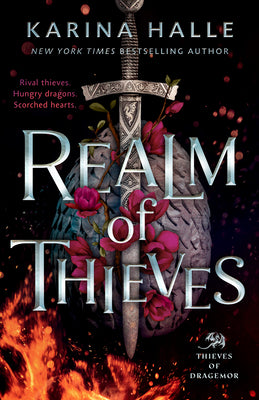 Realm of Thieves (Thieves of Dragemor #1) - by: Karina Halle