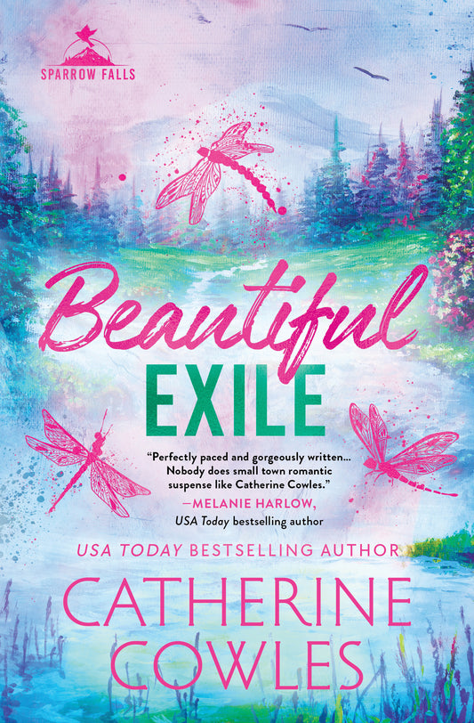 Beautiful Exile (Sparrow Falls #4) - by: Catherine Cowles