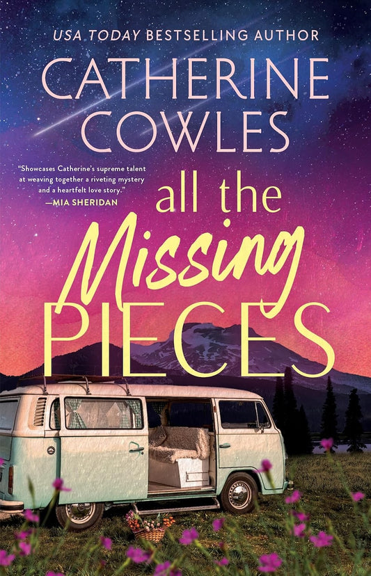 All the Missing Pieces - by: Catherine Cowles