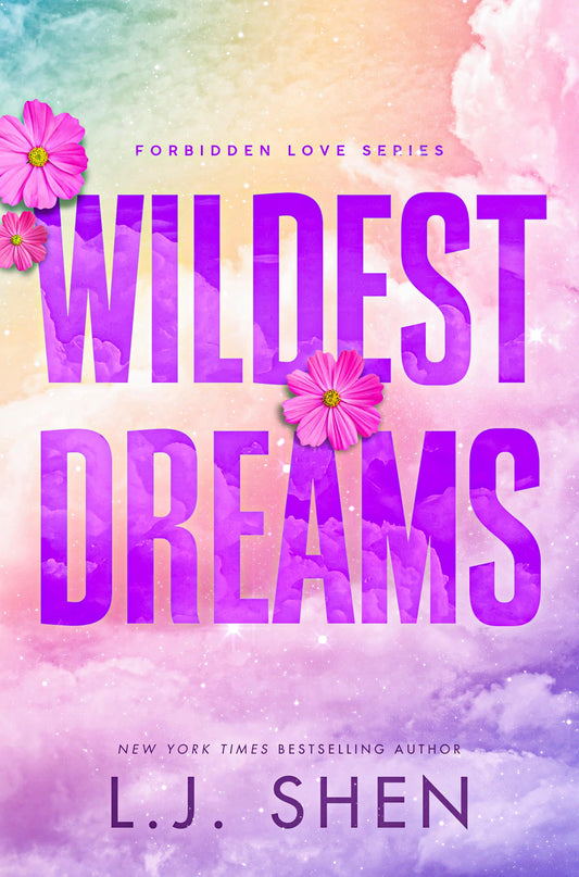 Wildest Dreams (Forbidden Love #2) - by: L.J. Shen