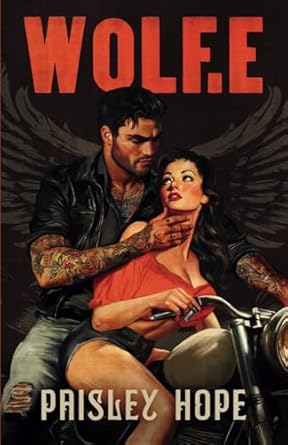 Wolf.e (The Soldiers of Bedlam #1) - by: Paisley Hope