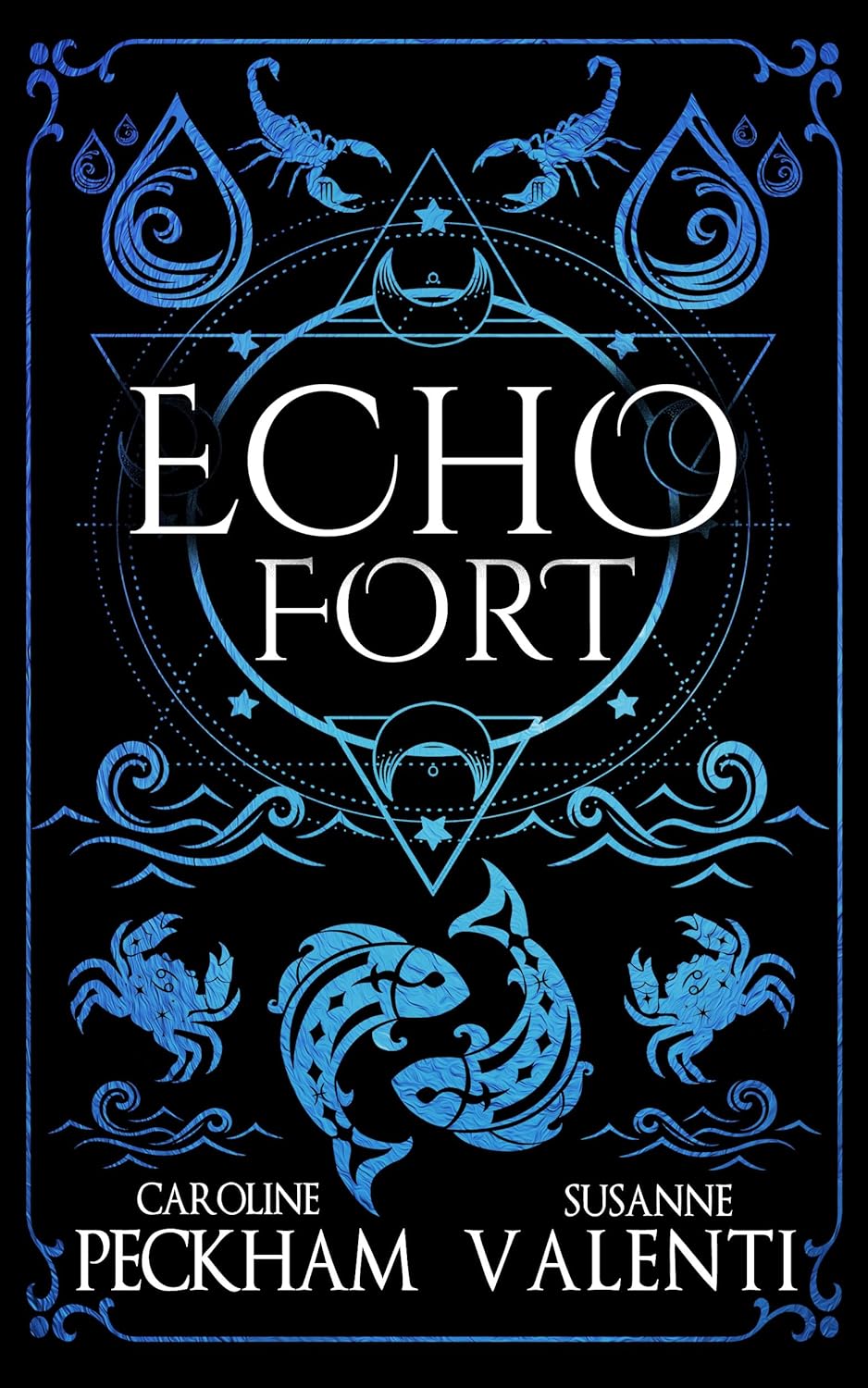 Echo Fort (Sins of the Zodiac #2) - by: Caroline Peckham & Susanne Valenti