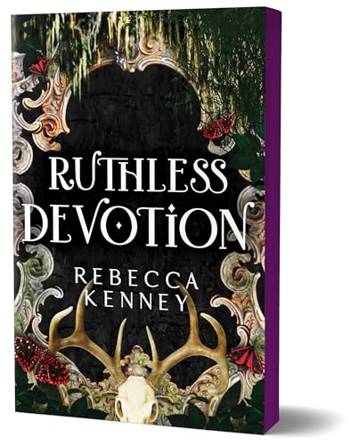 Ruthless Devotion (Gilded Monsters #3) DELUXE - by: Rebecca F. Kenney