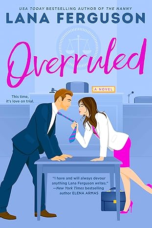 Overruled - by: Lana Ferguson
