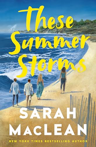 These Summer Storms - by: Sarah MacLean