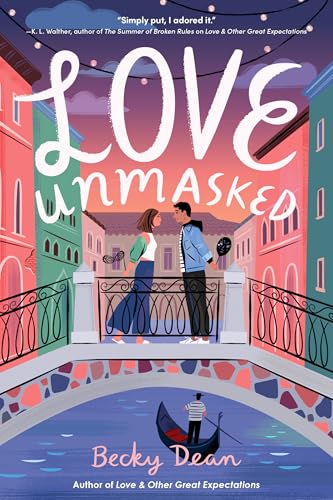 Love Unmasked - by: Becky Dean