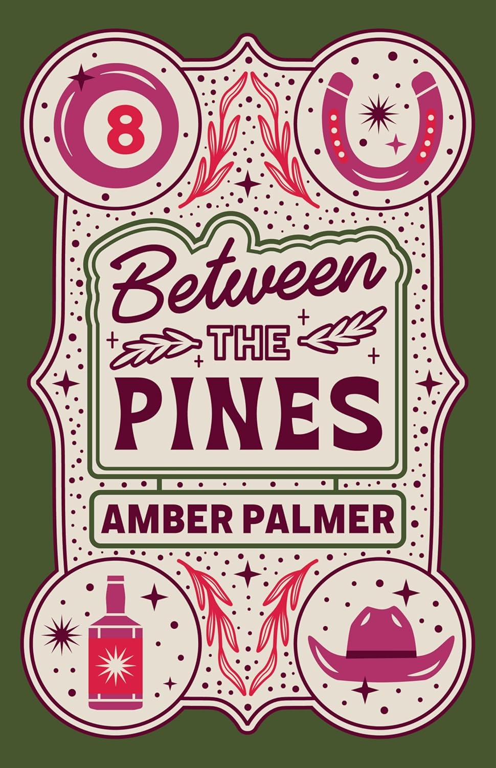 Between the Pines (Black Springs Ranch #1) - by: Amber Palmer