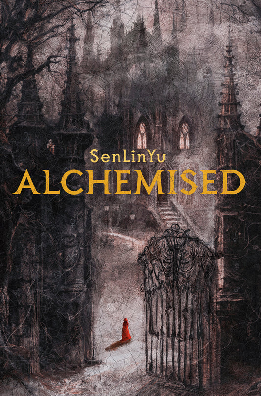 Alchemised - by: SenLinYu