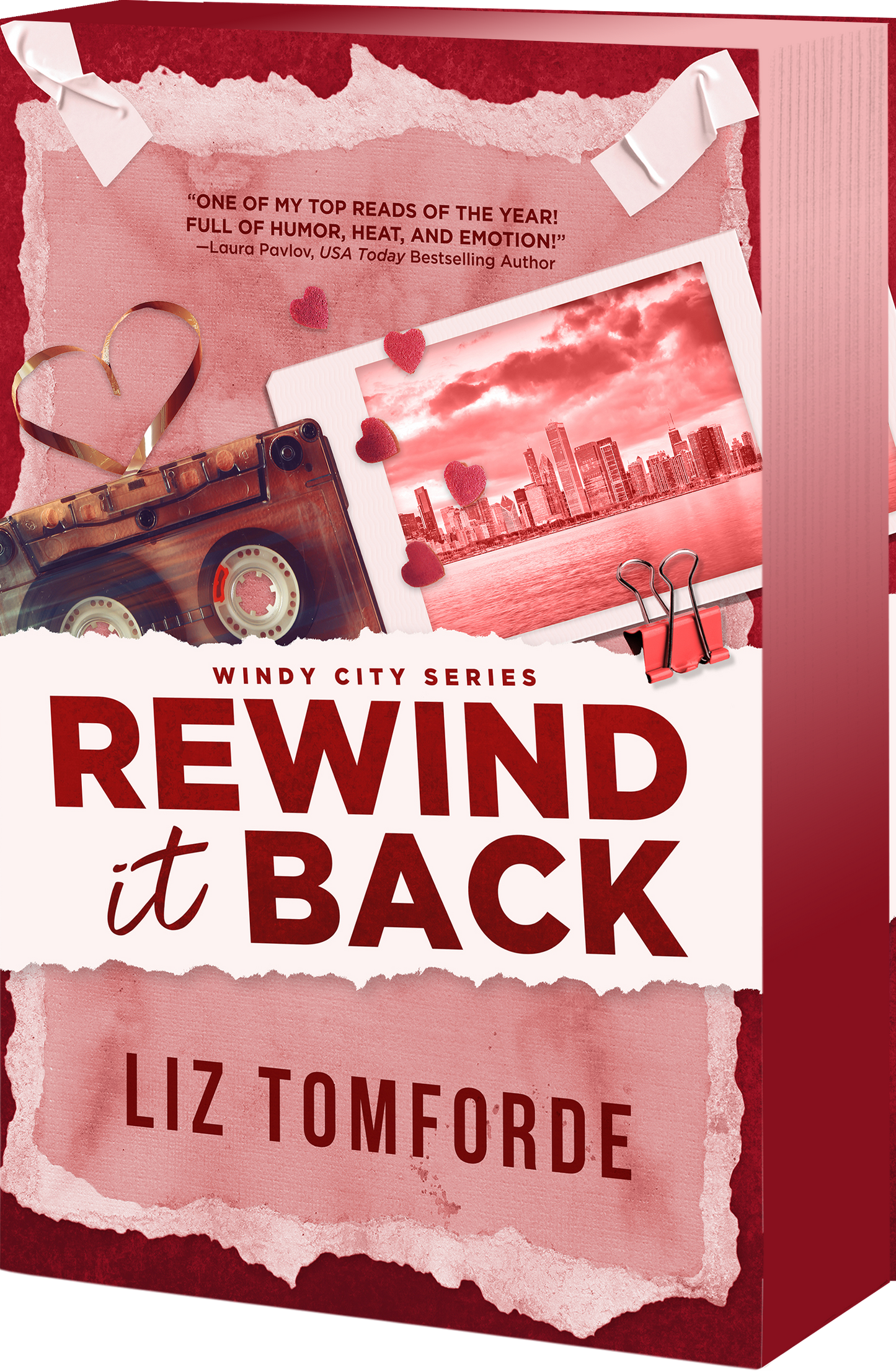 Rewind It Back (Windy City #5) DELUXE - by: Liz Tomforde