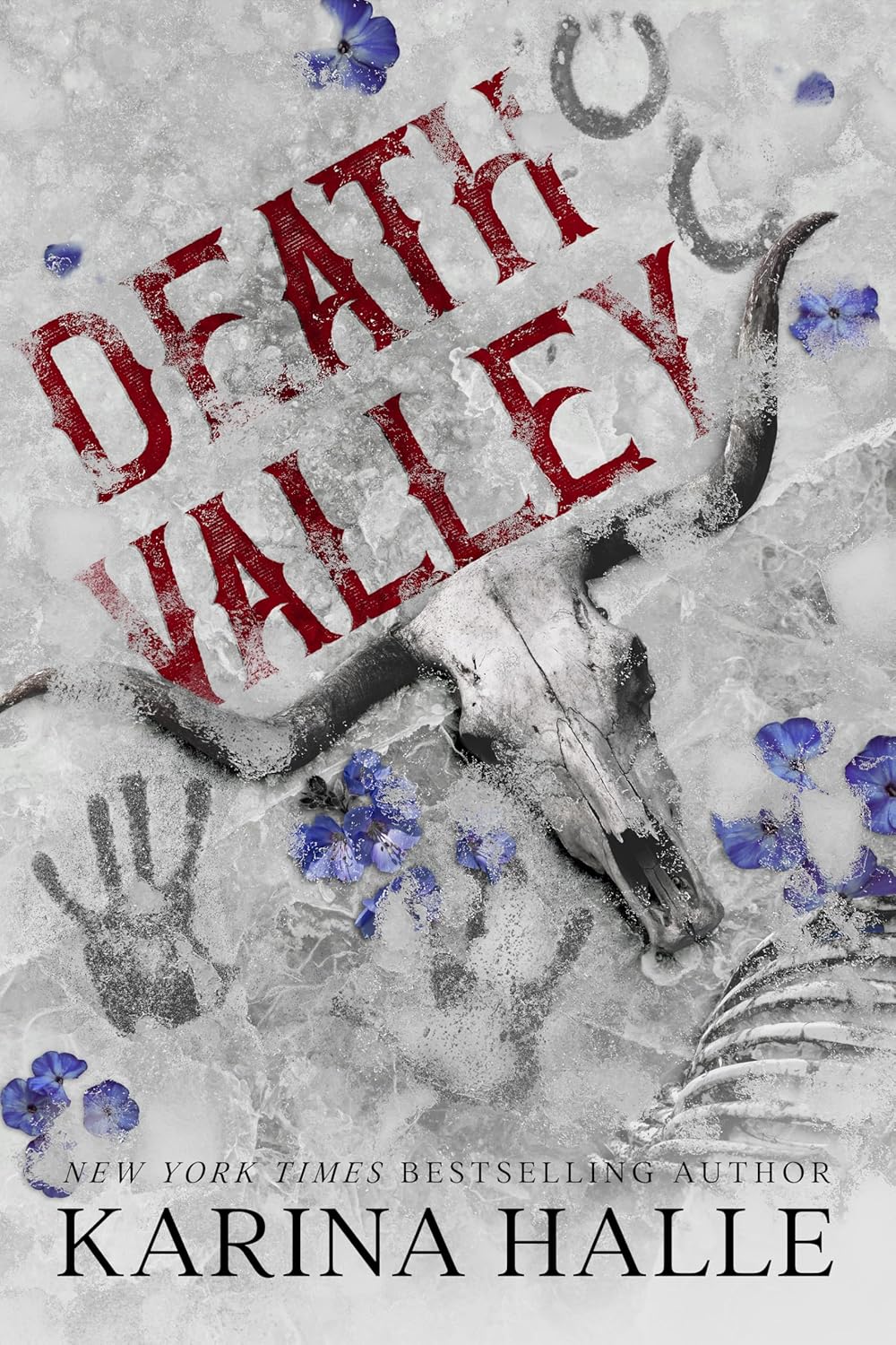 Death Valley - by: Karina Halle