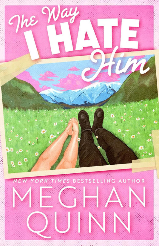 The Way I Hate Him (Almond Bay #1) - by: Meghan Quinn