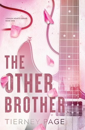 The Other Brother (London Hearts #1) - by: Tierney Page
