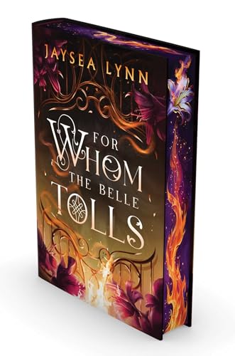For Whom the Belle Tolls (Hell's Belles #1) DELUXE - by: Jaysea Lynn