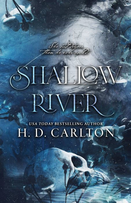 Shallow River - by: H.D. Carlton