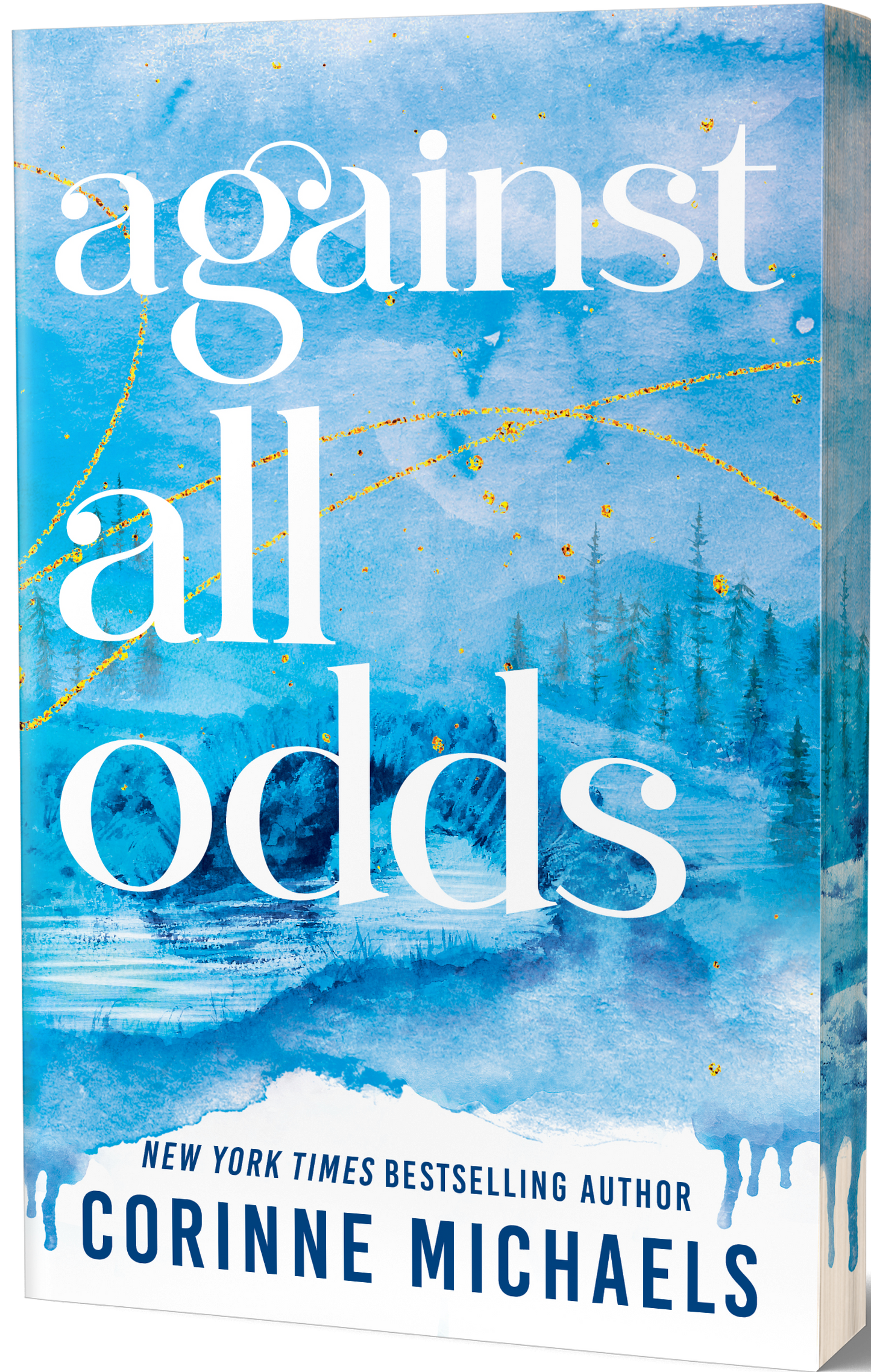 Against All Odds (Ember Falls #3) DELUXE - by: Corinne Michaels