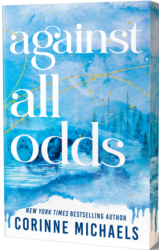 Against All Odds (Ember Falls #3) DELUXE - by: Corinne Michaels