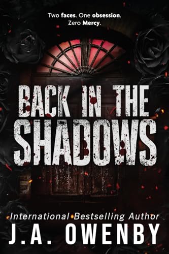In the Shadows (Shadows #2) - by: J.A. Owenby