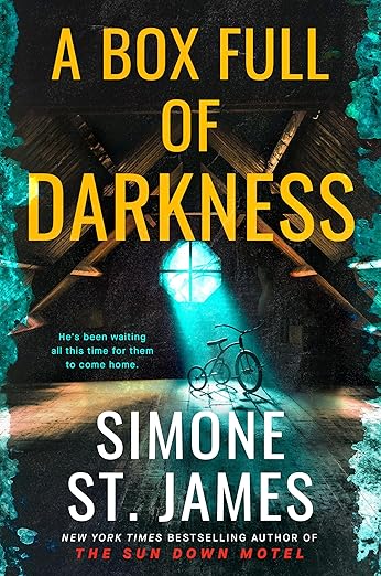 A Box Full of Darkness - by: Simone St. James