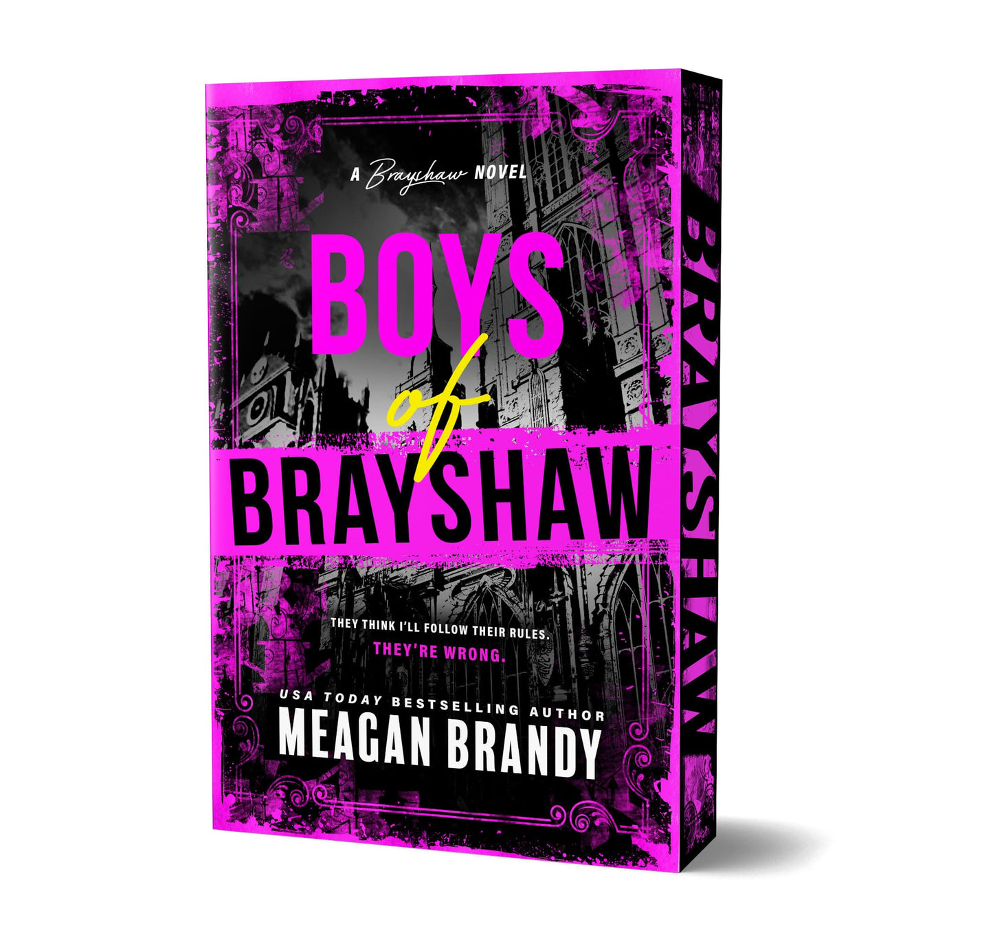 Boys of Brayshaw (Brayshaw High #1) DELUXE - by: Meagan Brandy