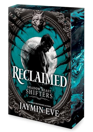 Reclaimed (Shadow Beast Shifters #2) - by: Jaymin Eve