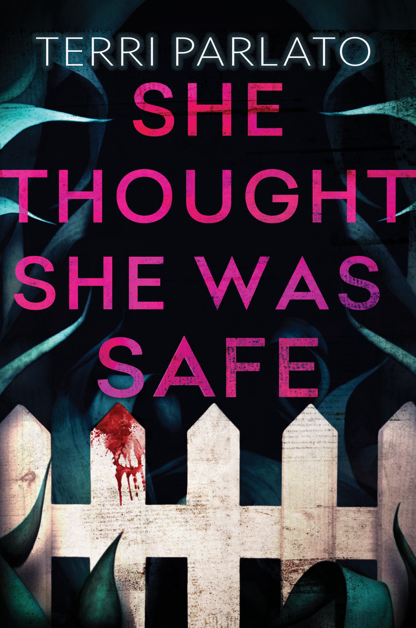 She Thought She Was Safe - by: Terri Parlato