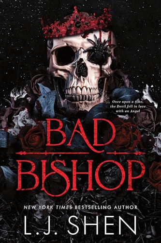 Bad Bishop (Society of Villains #1) - by: L.J. Shen