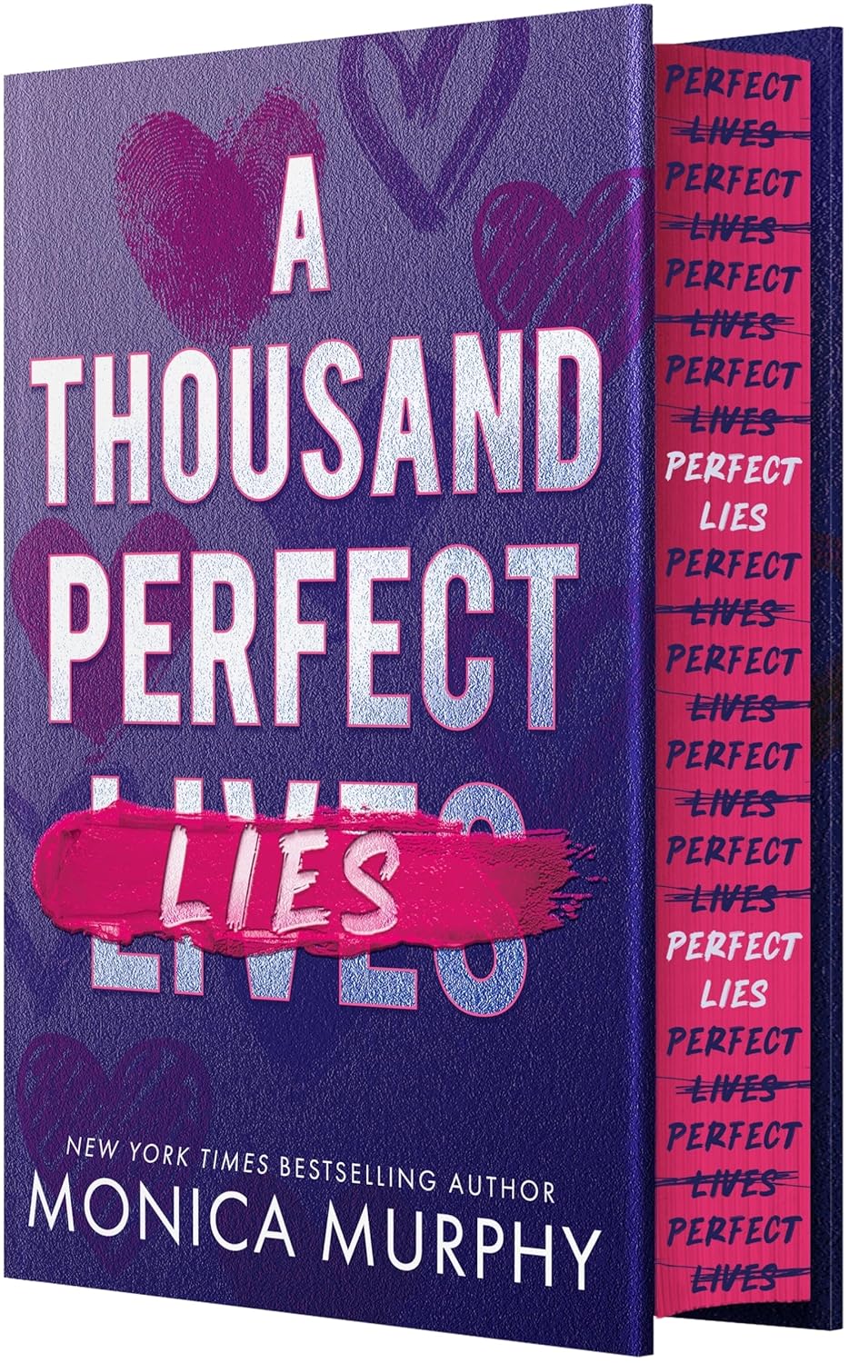 A Thousand Perfect Lies - by: Monica Murphy