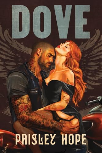 Dove (The Soldiers of Bedlam #2) - by: Paisley Hope