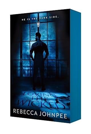 Loving the Wicked (The Wicked Trilogy #2) - by: Rebecca Johnpee