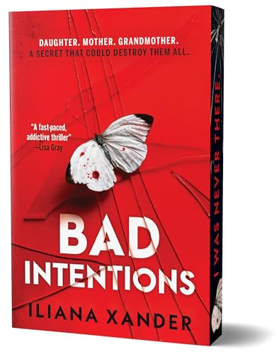 Bad Intentions DELUXE - by: Iliana Xander