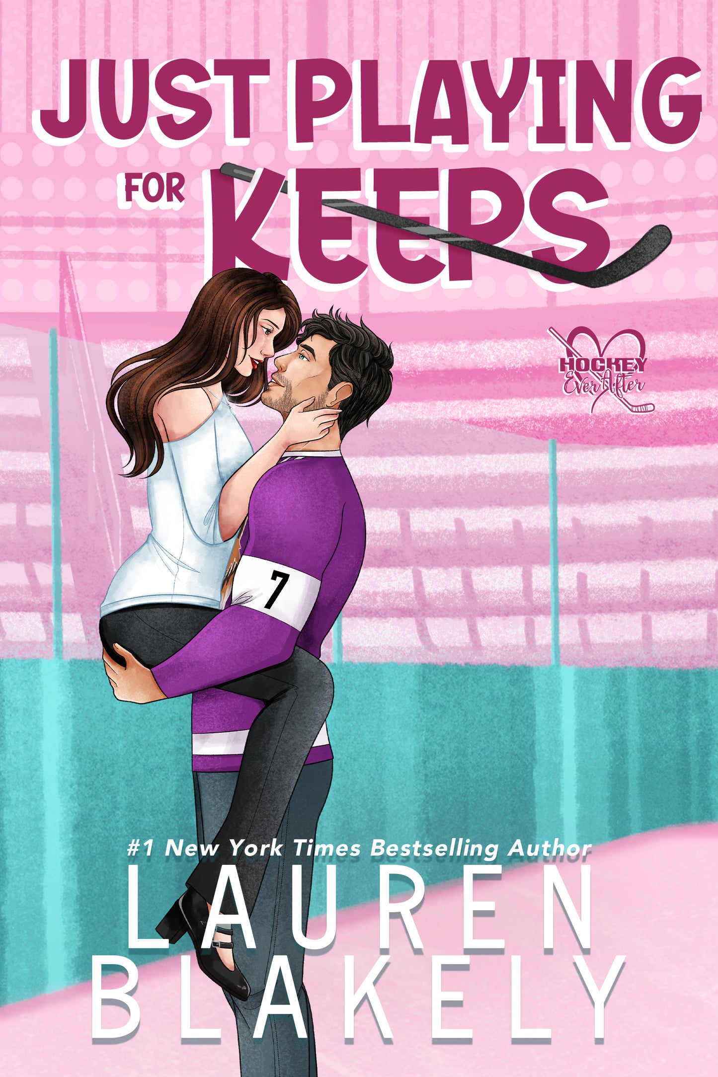 Just Playing for Keeps (Hockey Ever After #2) - by: Lauren Blakely
