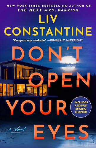 Don't Open Your Eyes - by: Liv Constantine