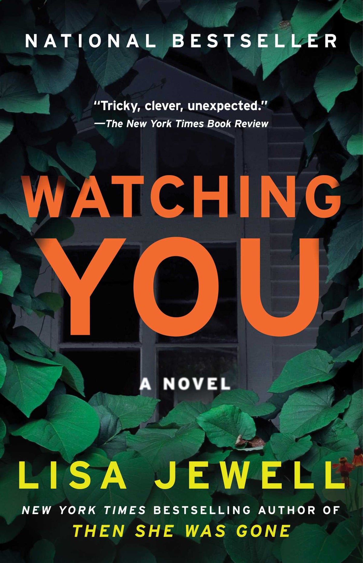 Watching You - by: Lisa Jewell