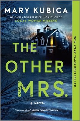 The Other Mrs. - by: Mary Kubica